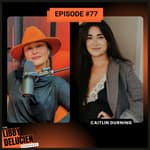 Episode 77 - The Real Reason Your Social Media Isn’t Converting with Caitlin Durning