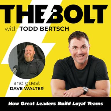 How Great Leaders Build Loyal Teams with Dave Walter