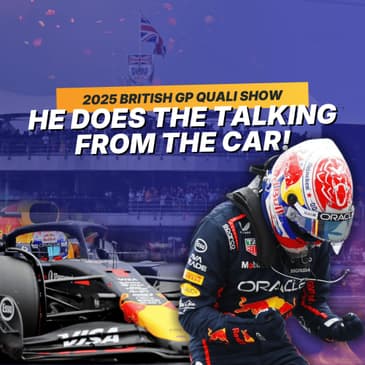Max Verstappen does the talking...on-track | F1 2025 British GP Post-Qualifying Show