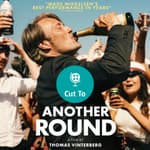 Ep 1: Another Round - Denmark