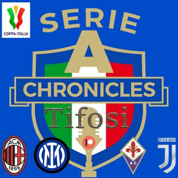 Chronicles Tifosi Preview: Coppa Italia Semi-Final 1st Legs Preview