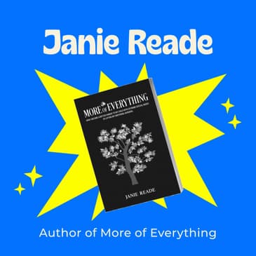 More of Everything - How I Became a Better Parent to My Child With Extreme Special Needs By Lifting My Emotional Burdens With SYNGAP1 Mom - Janie Reade