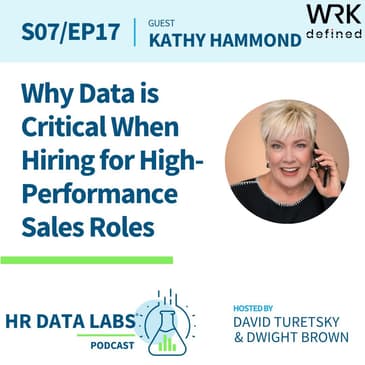 Kathy Hammond - Why Data is Critical When Hiring for High-Performance Sales Roles