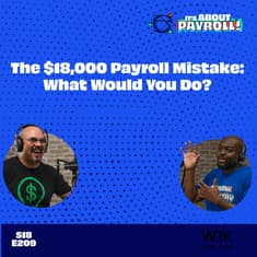 The $18,000 Payroll Mistake: What Would You Do?
