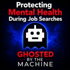 Protecting Mental Health During Job Searches