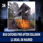 Horrific Accident on Nasik-Aurangabad HIghway: 11 Killed In Blaze, 38 injured | Maharashtra |