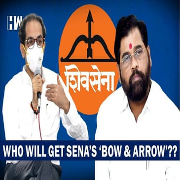 Uddhav Thackeray vs Eknath Shinde: Who Will Get The "Bow and Arrow" Symbol of Shivsena???| ECI