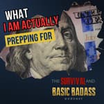 What I Am Really Prepping For