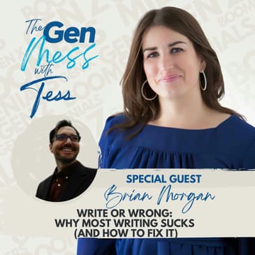 Ep 27: Write or Wrong: Why Most Writing Sucks (and How to Fix It) with Brian Morgan