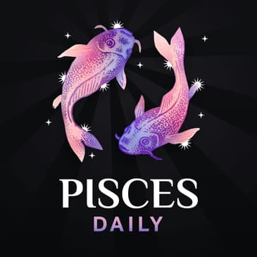 Friday, May 1, 2026 Pisces Horoscope Today