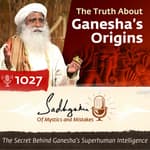#1027 - The Secret Behind Ganesha’s Superhuman Intelligence