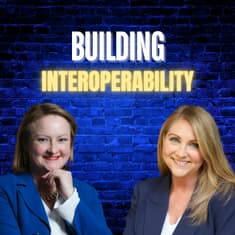 Building Interoperability with Sandra Johnson