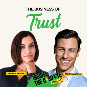 The Business of Trust: How Relationships Create Lasting Impact | EP80