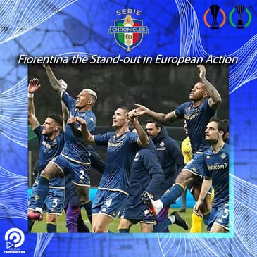 Fiorentina the Stand-out in European Action