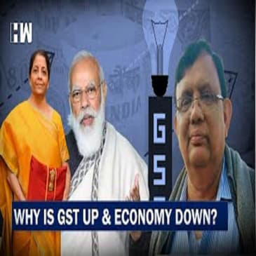 GST Collection Up, Economy Down; Why? What Data Say | EPISODE 64