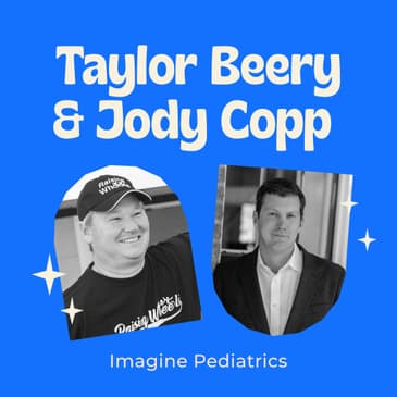 Reimagining Pediatric Healthcare: How Imagine Pediatrics is Revolutionizing In-Home Medical Care for Medically Complex Kids and Lightening the Load for Families - Taylor Beery and Jody Copp