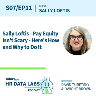 Sally Loftis - Pay Equity Isn't Scary - Here's How and Why to Do It
