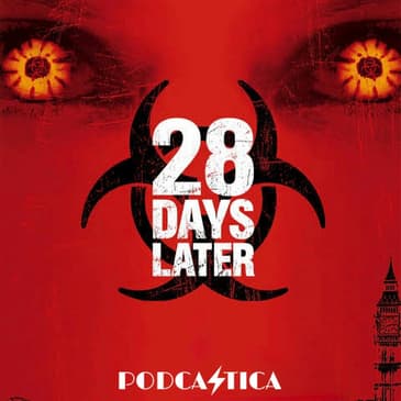 654: 28 Days Later (2002)