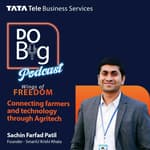 Ep 19- Connecting farmers and technology through Agritech ft. Sachin Farfad Patil
