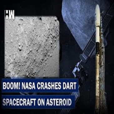 NASA Hits Asteroid In Historic Test, Scientists Erupt In Joy | DART Mission | Galaxy Satellite