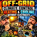 Off-Grid Climate Control: Heating & Cooling Without Electricity