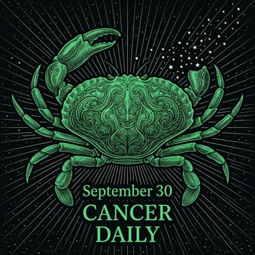 Wednesday, September 30, 2026 Cancer Horoscope Today