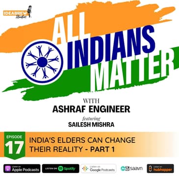 India's elders can change their reality - Part 1