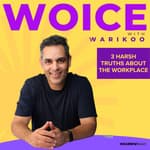 3 harsh truths about the workplace