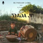 Ep 1: "Dada ji" | "दादा जी"