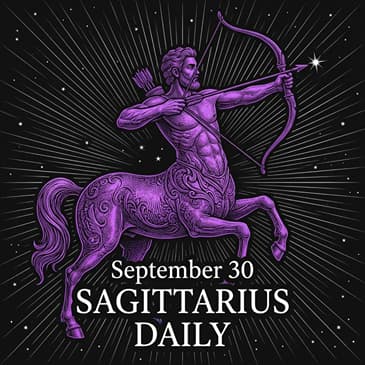 Wednesday, September 30, 2026 Sagittarius Horoscope Today