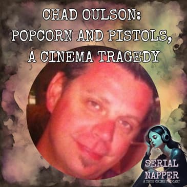 Popcorn and Pistols, a Cinema Tragedy: Chad Oulson's Last Day