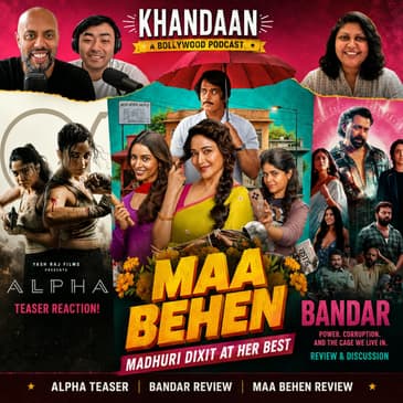 Maa Behan, Alpha, Bandar and Bollywood’s Bad Men