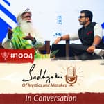 #1004 - Intolerance, Success & Sensing The Future- Ranveer Singh with Sadhguru