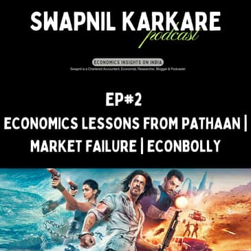 Economics Lessons from Pathaan | Market Failure | econBolly