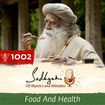 #1002 - Miraculous Benefits of Eating Fruits