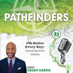1% Better Every Day: Learning from Others with Grant Harris