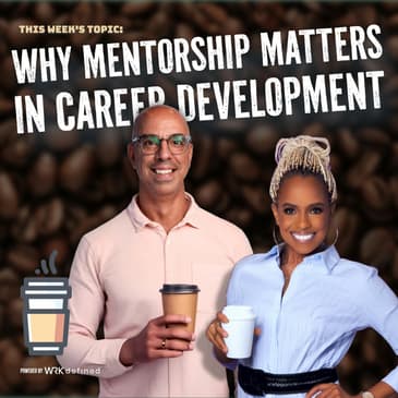 Why Mentorship Matters in Career Development