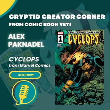 Alex Paknadel Interview - Cyclops