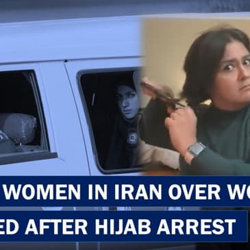Iran: Protesting Women Take Off Hijabs After 22-Year-Old Arrested For Dress Code Violation Dies