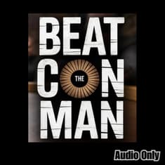 How To Avoid Getting Scammed (Con Artist Tricks)