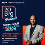 Ep 5- Unveiling Generative AI Playbook for SMEs ft. Hitesh Motwani