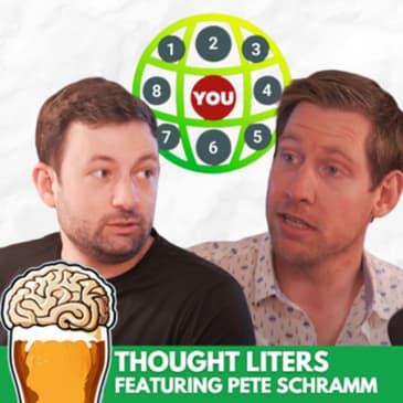 Thought Liters Featuring Pete Schramm