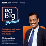 Ep 4- Navigating Tech Waters with Confidence and Clarity ft. Mr. Joyjeet Bose