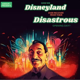 How Did Disneyland Even Recover From Their Disastrous Opening Day? | EarzUp!