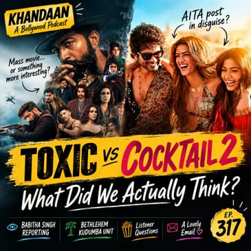 Toxic vs Cocktail 2: Yash, Shahid & the Female Gaze