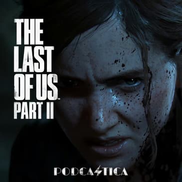 Bonus Replay: Our OG Review of The Last of Us Part II