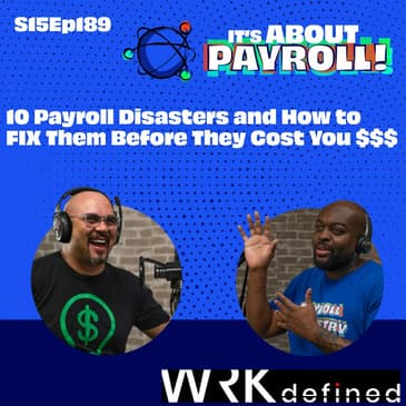 10 Payroll Disasters—and How to FIX Them Before They Cost You $$$