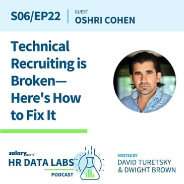Oshri Cohen - Technical Recruiting is Broken—Here's How to Fix It