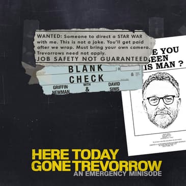 Here Today Gone Trevorrow - An Emergency Minisode