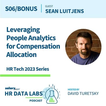 Sean Luitjens - HR Tech 2023 - Leveraging People Analytics for Compensation Allocation